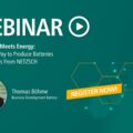 Free Webinar: The Smart Way to Manufacture Batteries With Systems From NETZSCH